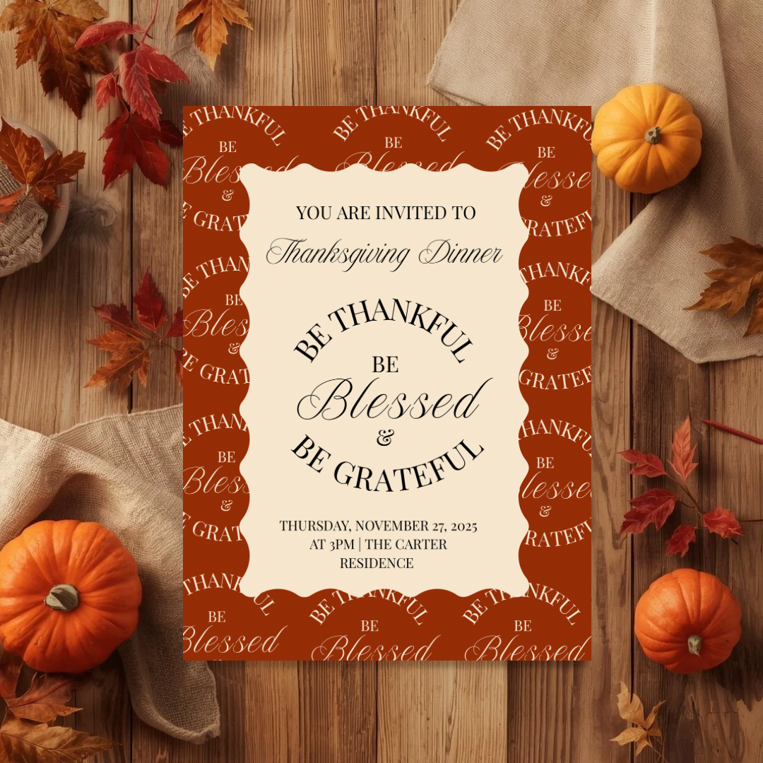 Be Thankful Blessed and Grateful Thanksgiving Invitation Template | Friendsgiving Dinner Party Invite | Fall Gathering Editable Canva Template